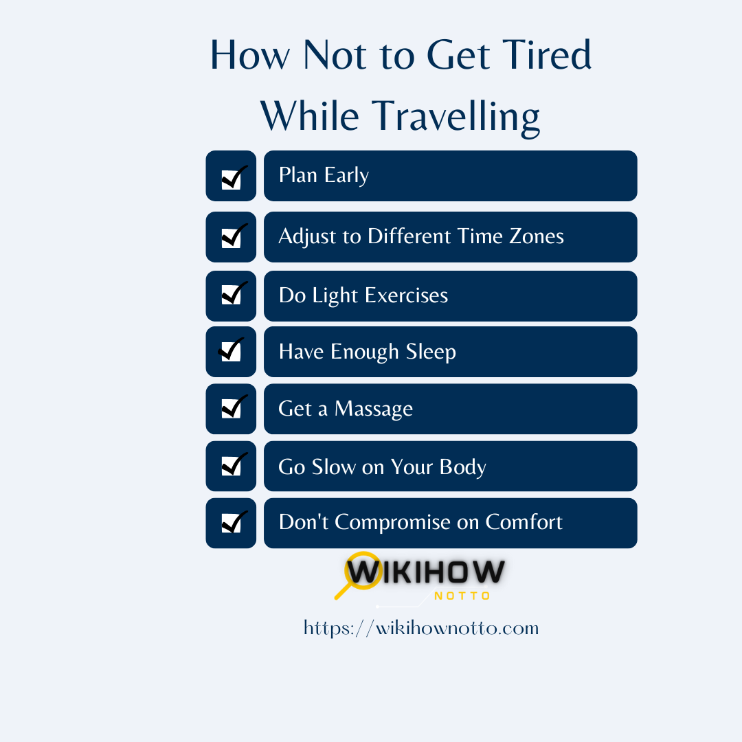 How Not to Get Tired While Travelling